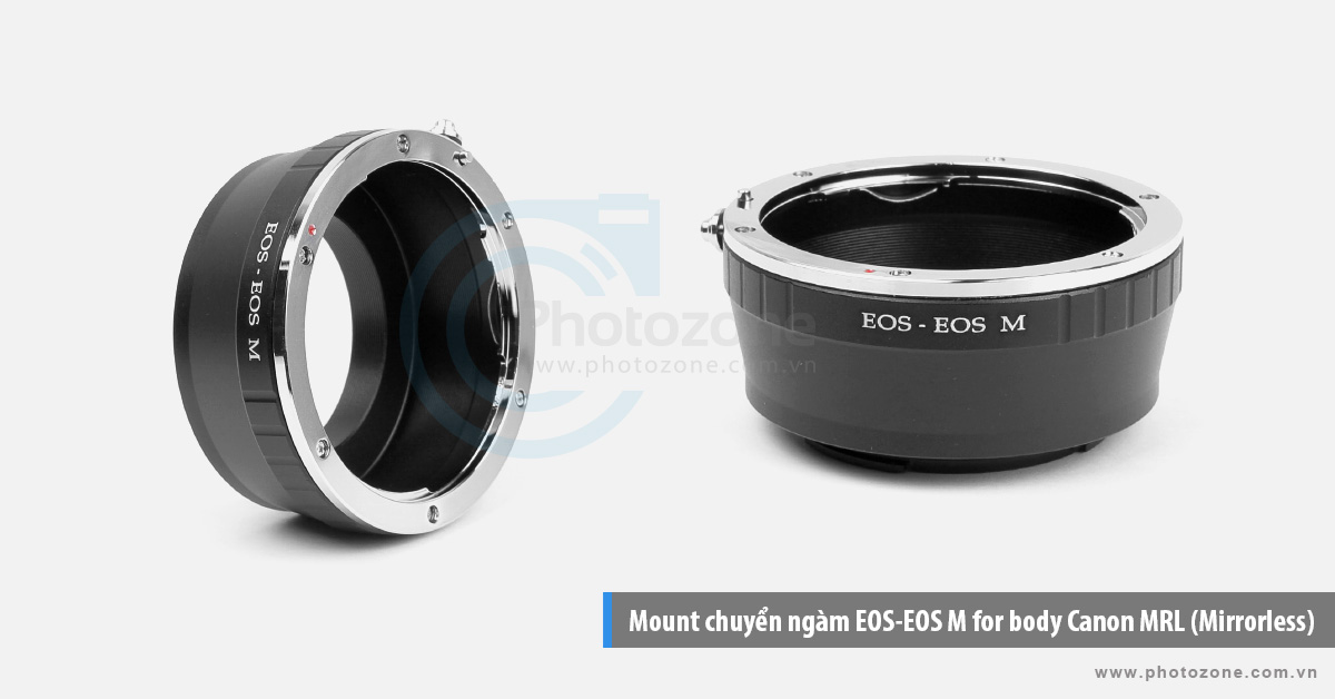 Mount chuyển ngàm EOS-EOS M for body Canon MRL (Mirrorless)